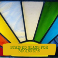Stained Glass Beginners Day image 0