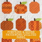 Pumpkins & Gourds Patchwork & Quilted Panel