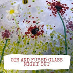 Night out - Gin and Fused Glass Evening Workshop image 0