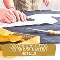Beginners Guide to Dressmaking Skills Half Day image 0