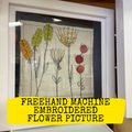 Freehand Machine Embroidered Flower Picture image 0