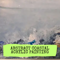 Abstract Coastal Acrylic Painting Workshop image 0